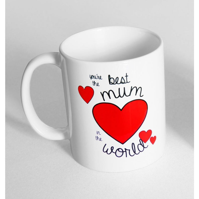 Tailorly White Ceramic 11 oz Mug - Youre The Best Mum In The World Simple Red Hearts Surrounded By Elegant Handwritten Script Pattern Heart