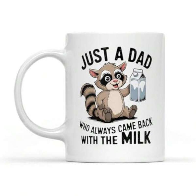 Tailorly White Ceramic 11 oz Mug - Just A Dad Who Always Came Back With The Milk Cheerful Animated Animal Holding Small Milk Carton Sitting On Ground Raccoon