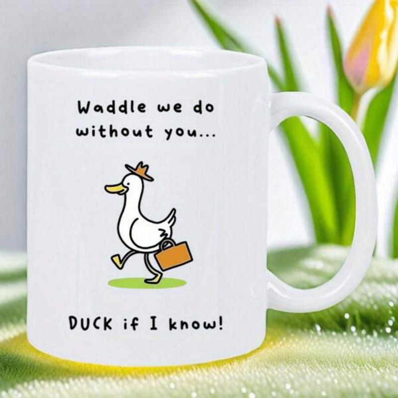 Tailorly White Ceramic 11 oz Mug - Waddle We Do Without You Duck If I Know Cute White Bird Wearing Tiny Hat Carrying Small Brown Suitcase Duck