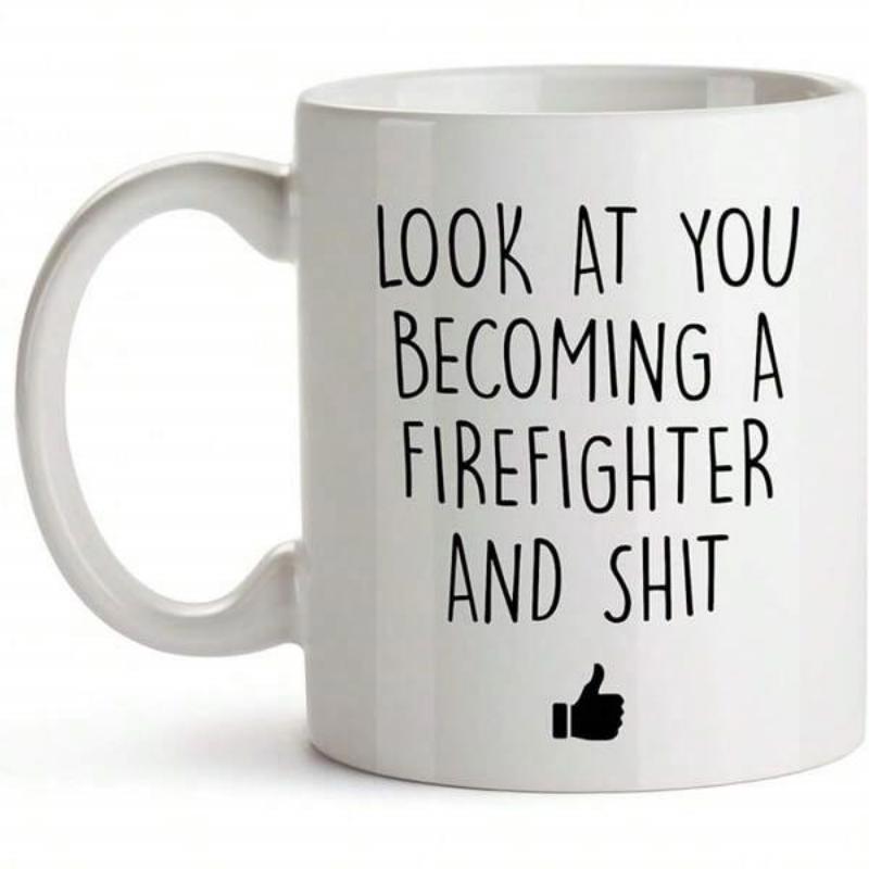 Tailorly White Ceramic 11 oz Mug - Look At You Becoming A Firefighter And Shit Minimalist Black Text On White Ceramic Featuring A Small Thumb Icon Mug