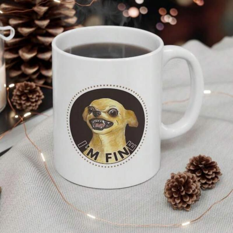 Tailorly White Ceramic 11 oz Mug - I'm Fine Angry Expression Puppy With Sharp Teeth Inside A Dark Rounded Border Chihuahua