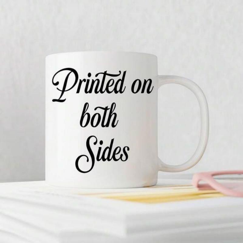 Tailorly White Ceramic 11 oz Mug - Printed On Both Sides Minimalist Clean White Surface With Elegant Black Cursive Script Text Mug