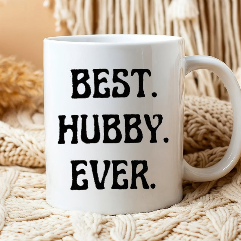 Tailorly White Ceramic 11 oz Mug - Best Hubby Ever Bold Vintage Style Lettering Printed On Pure