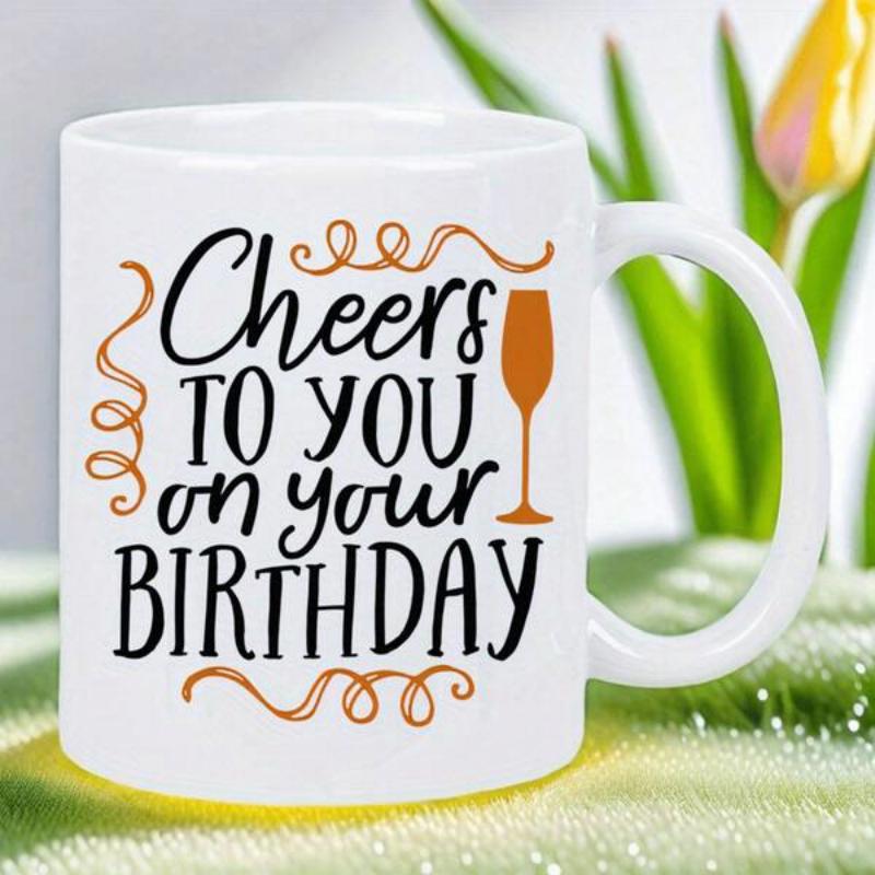 Tailorly White Ceramic 11 oz Mug - Cheers To You On Your Birthday Festive Orange Themed Design With Swirling Decorative Flowing Ribbons And Flute