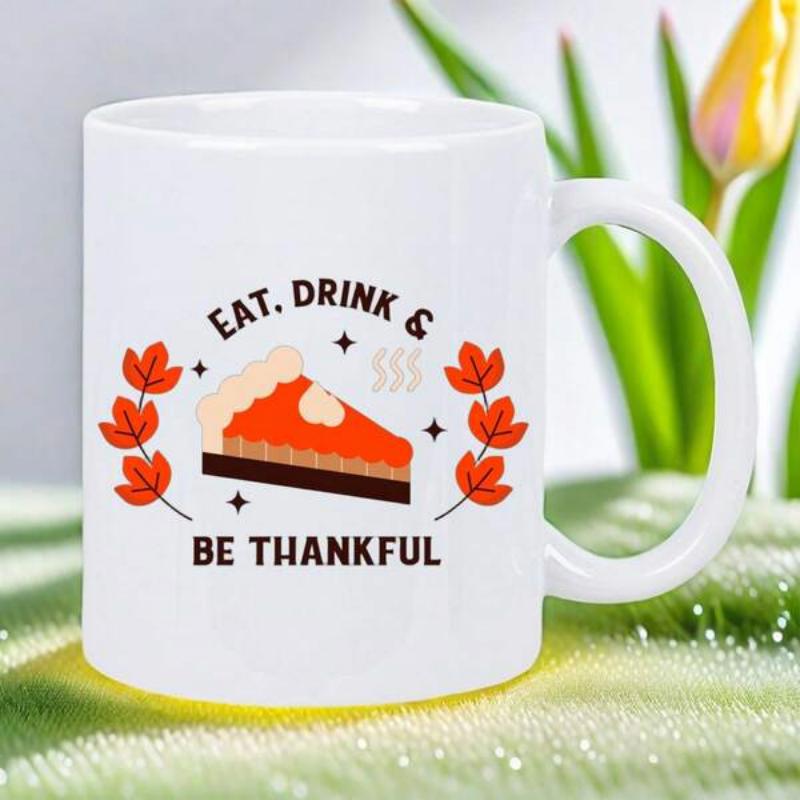 Tailorly White Ceramic 11 oz Mug - Eat Drink Be Thankful Delicious Orange Slice Among Vibrant Red Autumn Fallen Leaves Pie