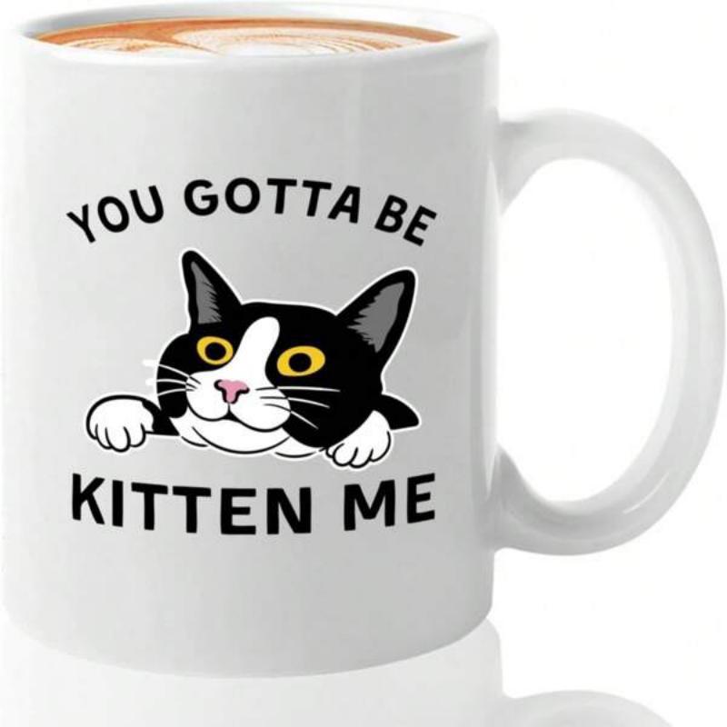 Tailorly White Ceramic 11 oz Mug - You Gotta Be Kitten Me Curious Peeking Black And White Animal With Paws Watching Closely Cat