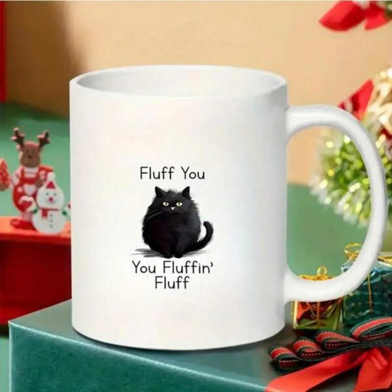Tailorly White Ceramic 11 oz Mug - Fluff You You Fluffin Fluff Chubby Round Black Feline With Large Expressive White Glowing Eyes Cat