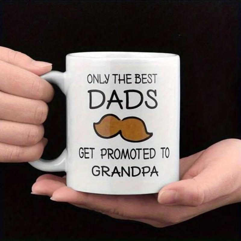 Tailorly White Ceramic 11 oz Mug - Only The Best Dads Get Promoted To Grandpa Classic Brown Silhouette Among Clean Minimalist Bold Typography Artistic Mustache