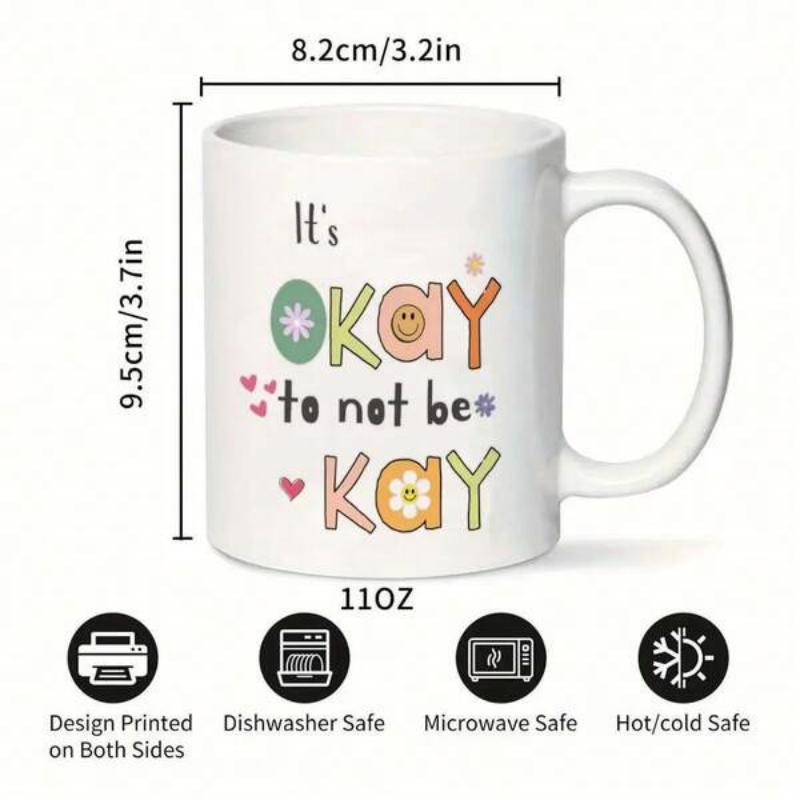 Tailorly White Ceramic 11 oz Mug - Its Okay To Not Be Okay Colorful Retro Styled Quote With Tiny Hearts And Flowers Mug