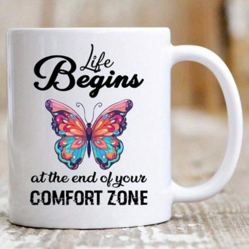 Tailorly White Ceramic 11 oz Mug - Life Begins At The End Of Your Comfort Zone Vibrant Symmetrical Wings Displaying Radiant Colors In Elegant Flight Butterfly