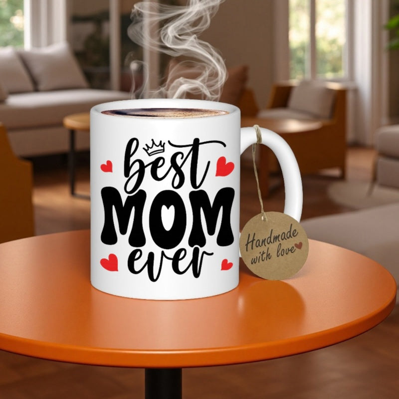 Tailorly White Ceramic 11 oz Mug - Best Mom Ever Decorative Script With Red Hearts And A Small Crown Mug