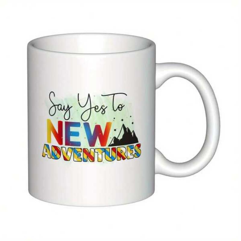 Tailorly White Ceramic 11 oz Mug - Say Yes To New Adventures Colorful Textured Lettering Set Against A Bold Silhouette Mountain