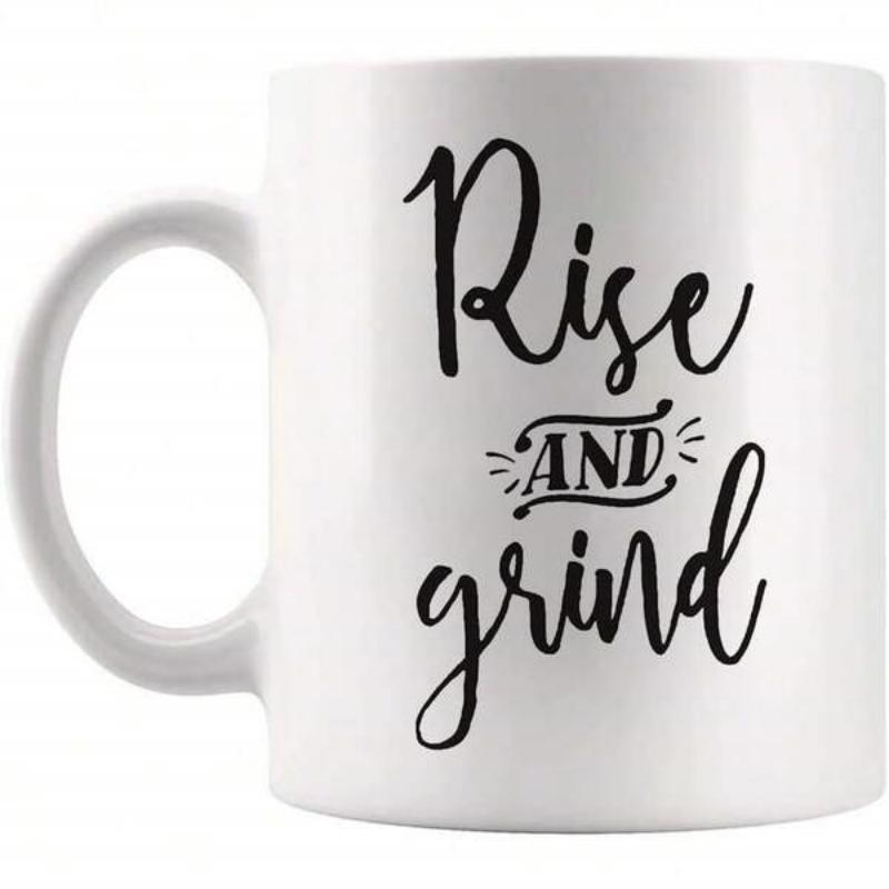 Tailorly White Ceramic 11 oz Mug - Rise And Grind Elegant Script Typography Featured On A Classic Morning Kitchen Coffee Mug