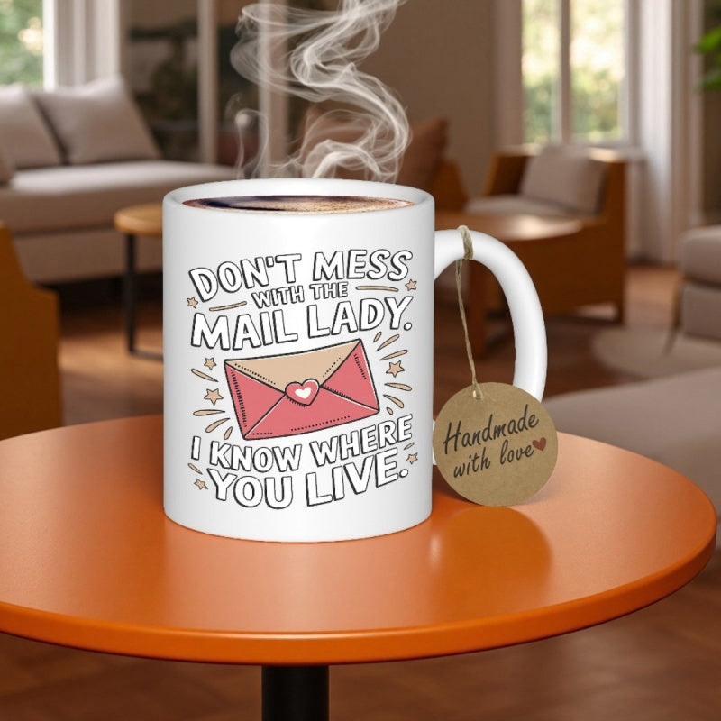 Tailorly White Ceramic 11 oz Mug - Dont Mess With The Mail Lady I Know Where You Live Pink Envelope With Red Heart Surrounded By Minimalist Stars And Dots Mug