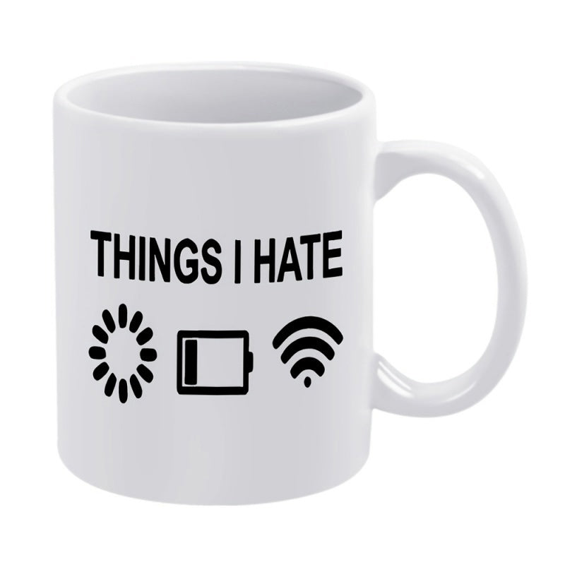 Tailorly White Ceramic 11 oz Mug - Things I Hate Digital Interface Icons Representing Slow Loading Low Battery And Weak Wi-Fi Symbol