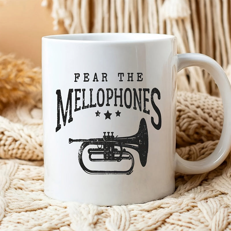 Tailorly White Ceramic 11 oz Mug - Fear The Mellophones Classic Vintage Musical Brass Instrument Design With Three Symbolic Small Stars Mellophone