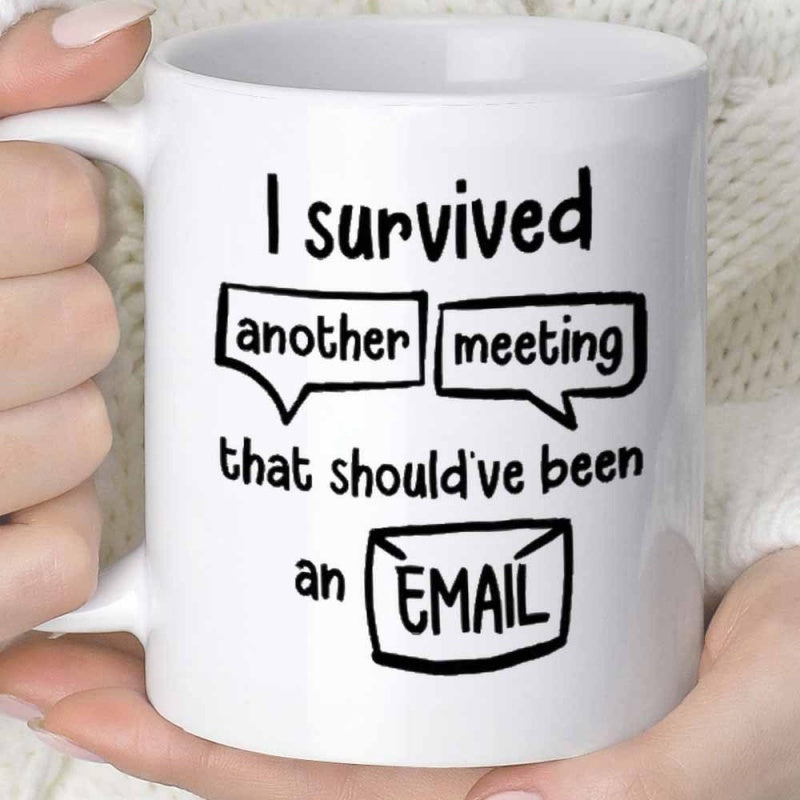 Tailorly White Ceramic 11 oz Mug - I Survived Another Meeting That Shouldve Been An Email Simple Hand Drawn Office Icons Featuring Speech Bubbles And Envelope Mug