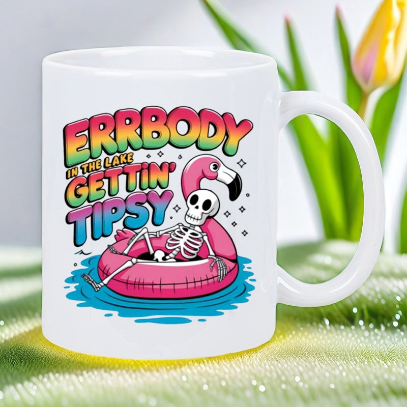Tailorly White Ceramic 11 oz Mug - Errbody At The Lake Gettin Tipsy Relaxing Skeleton Resting Inside A Pink Pool Float On Blue Lake Water Flamingo