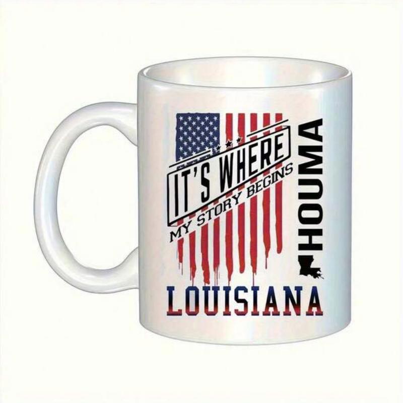 Tailorly White Ceramic 11 oz Mug - Its Where My Story Begins Houma Louisiana Patriotic Distressed American Flag With A Small State Silhouette Mug