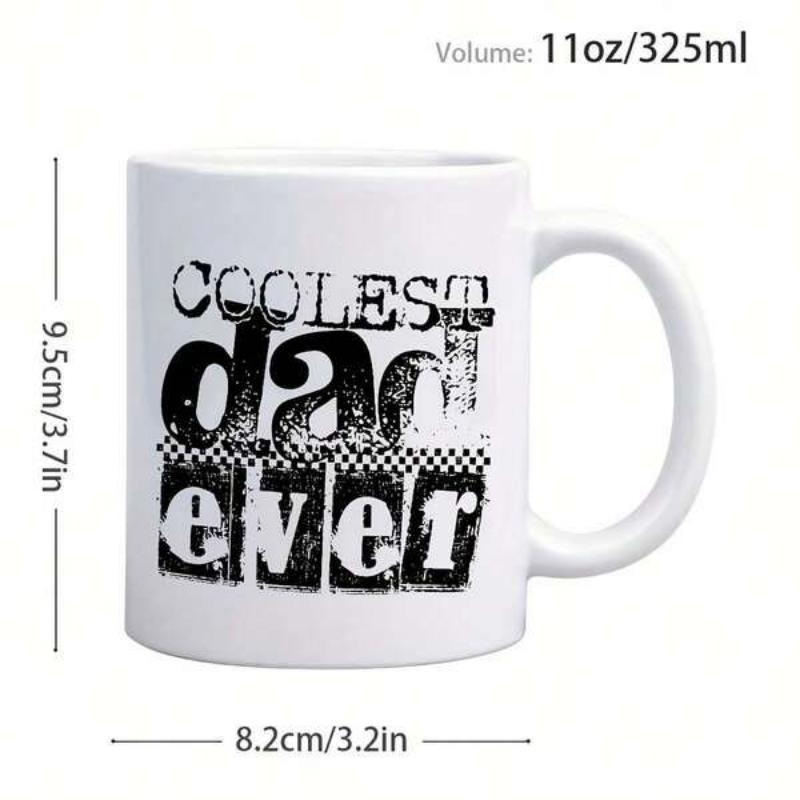 Tailorly White Ceramic 11 oz Mug - Coolest Dad Ever Distressed Vintage Style Lettering Printed On A Simple