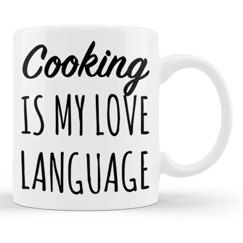Tailorly White Ceramic 11 oz Mug - Cooking Is My Love Language Elegant Black Typography Printed On A Minimalist Smooth
