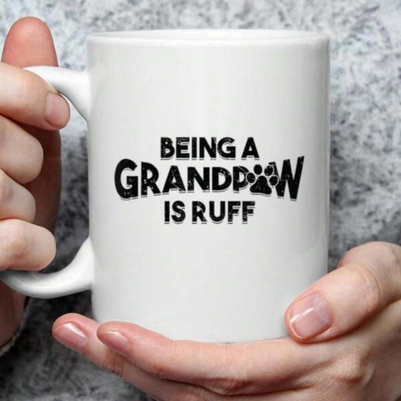 Tailorly White Ceramic 11 oz Mug - Being A Grandpaw Is Ruff Simple Bold Black Typography Featuring A Minimalist Animal Paw Print Mug