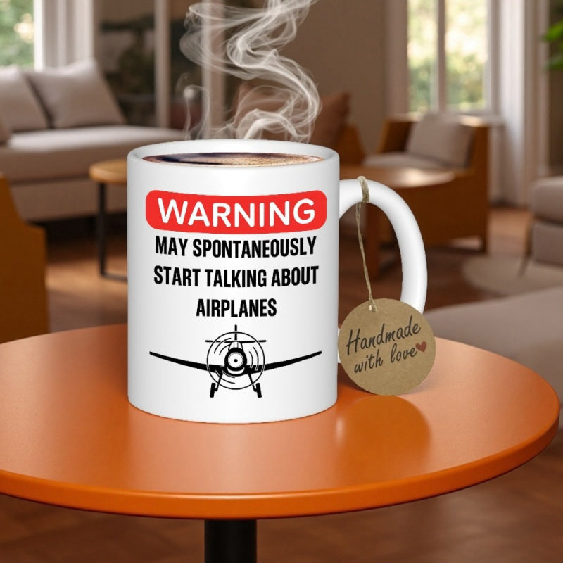 Tailorly White Ceramic 11 oz Mug - Warning May Spontaneously Start Talking About Airplanes Classic Front View Propeller Aircraft With Wings Spanning Across The