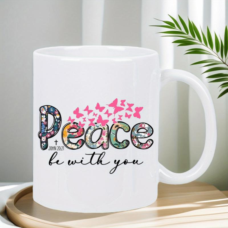 Tailorly White Ceramic 11 oz Mug - Peace Be With You Pink Butterflies Flying Gracefully Above Decorative Floral Patterned Letters Butterfly
