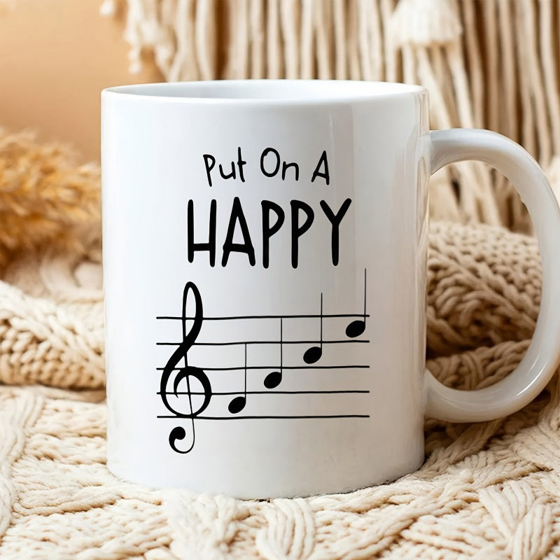 Tailorly White Ceramic 11 oz Mug - Put On A Happy Musical Notes Arranged Elegantly On A Five Line Traditional Music Staff