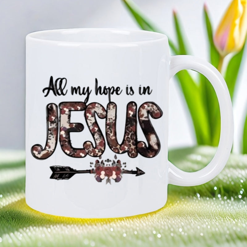 Tailorly White Ceramic 11 oz Mug - All My Hope Is In Jesus Inspirational Quote Featuring Animal Print Pattern And Decorative Horizontal Arrow