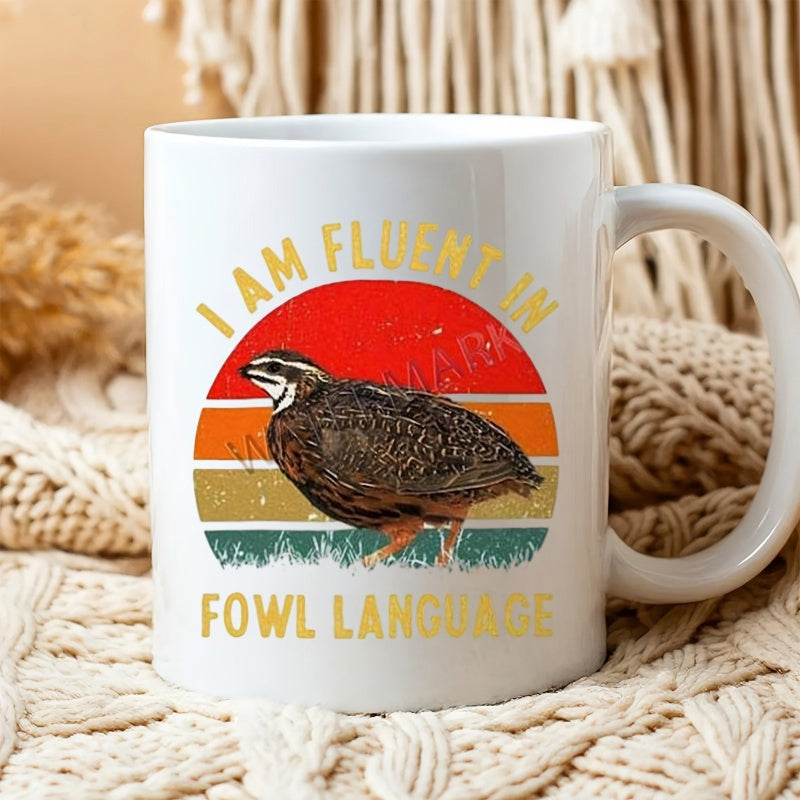 Tailorly White Ceramic 11 oz Mug - I Am Fluent In Fowl Language Vintage Retro Sun Sunset Stripes With Standing Realistic Wild Bird Quail