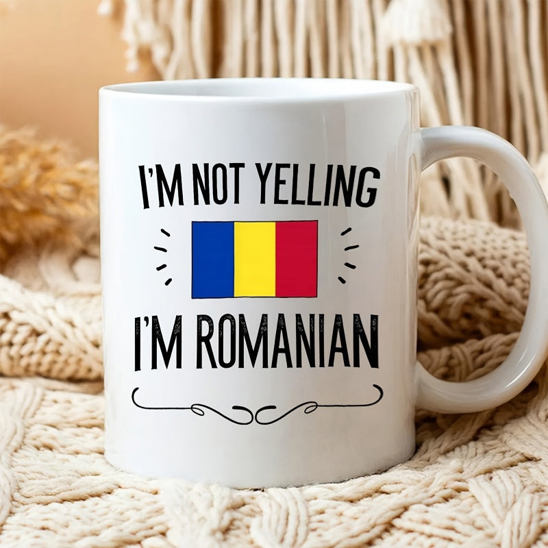Tailorly White Ceramic 11 oz Mug - Im Not Yelling Im Romanian Vibrant Vertical National Flag Stripes With Symbolic Bold Colors Mug