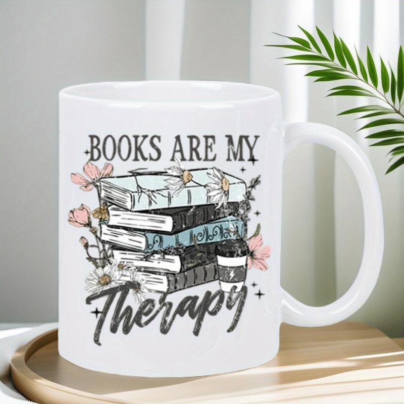 Tailorly White Ceramic 11 oz Mug - Books Are My Therapy Vintage Stacked Literature Decorated With Delicate Blooming Flowers And Coffee Cup Stack
