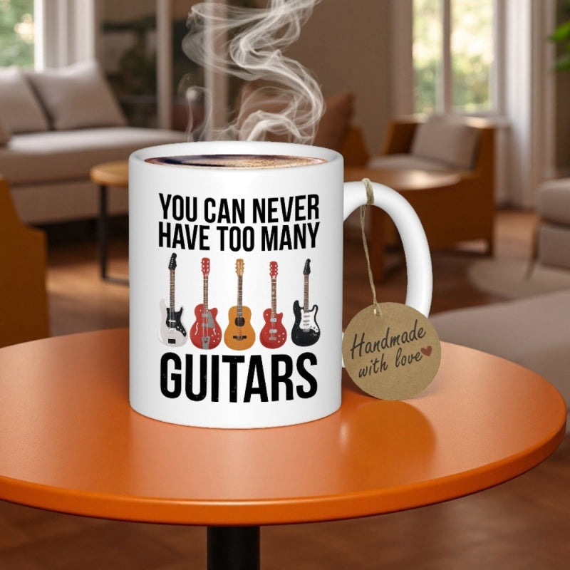 Tailorly White Ceramic 11 oz Mug - You Can Never Have Too Many Guitars Five Different Colorful Musical Instruments Standing In A Neat Row Guitar