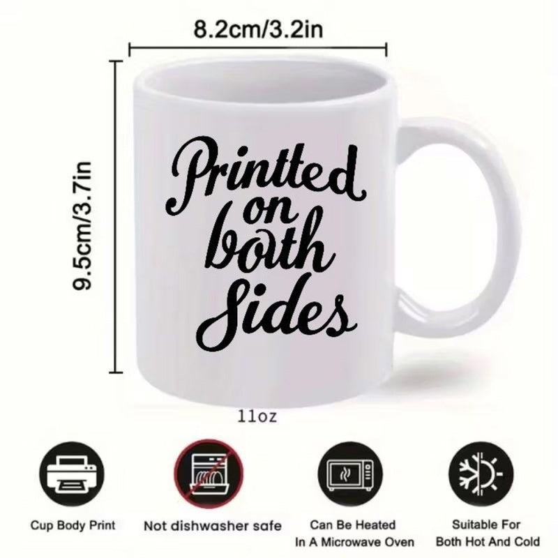 Tailorly White Ceramic 11 oz Mug - Printed On Both Sides Minimalist White Ceramic Kitchenware Featuring Elegant Hand Drawn Script Text Mug