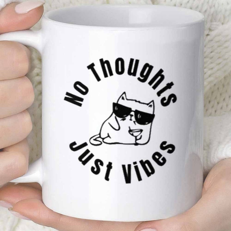 Tailorly White Ceramic 11 oz Mug - No Thoughts Just Vibes Cool Cartoon Feline Wearing Sunglasses Holding Drink Under Arching Bold Letters Cat