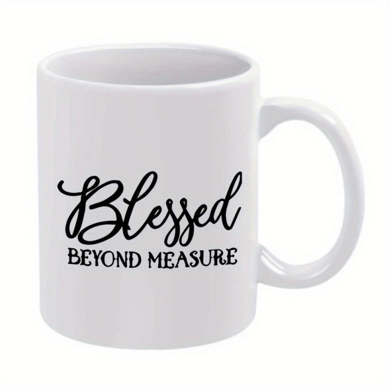 Tailorly White Ceramic 11 oz Mug - Blessed Beyond Measure Elegant Script Typography Featuring Religious Inspirational Minimalist Black Lettering Aesthetic Mug