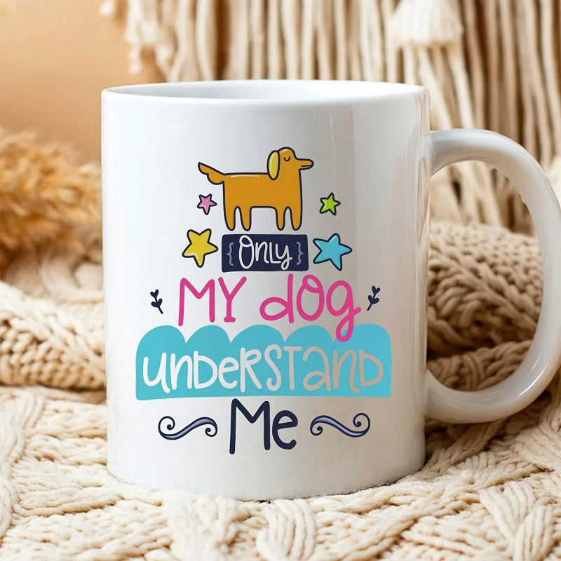 Tailorly White Ceramic 11 oz Mug - Only My Dog Understand Me Cute Golden Cartoon Character Surrounded By Colorful Twinkling Stars And Decorative Swirls Dog