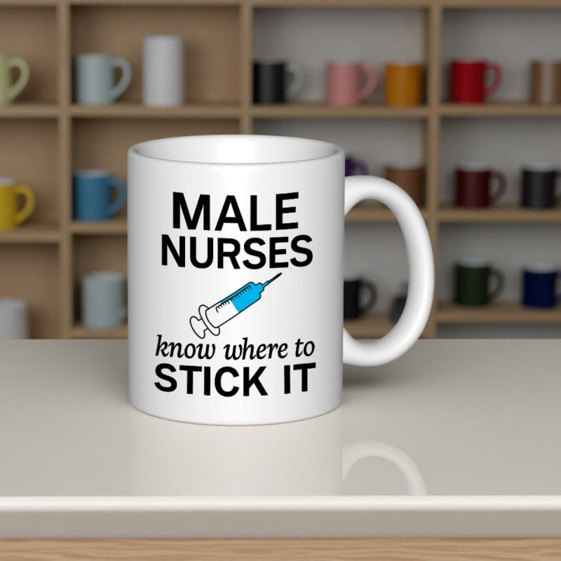 Tailorly White Ceramic 11 oz Mug - Male Nurses Know Where To Stick It Cartoon Medical Syringe With Blue Liquid And Bold Black Text Syringe