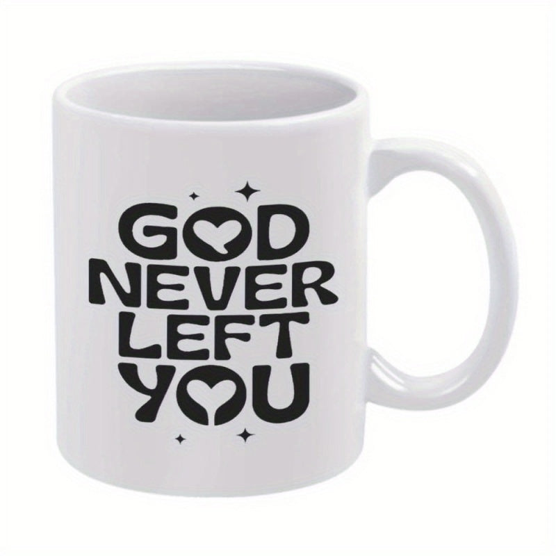 Tailorly White Ceramic 11 oz Mug - God Never Left You Bold Retro Font Typography With Shining Sparkles And Sweet Delicate Heart Sign