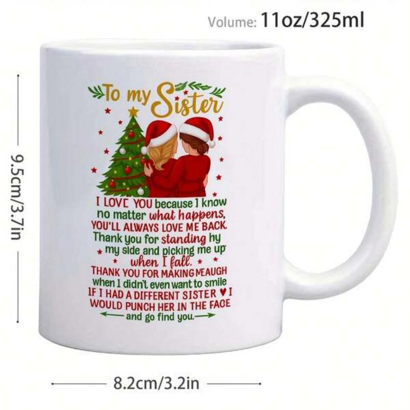 Tailorly White Ceramic 11 oz Mug - To My Sister Two Girls Hugging Next To Festive Decorated Christmas Tree Sisters