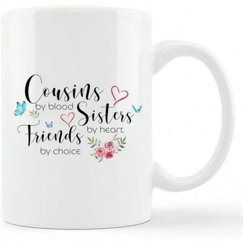 Tailorly White Ceramic 11 oz Mug - Cousins By Blood Sisters By Heart Friends By Choice Delicate Pink Hearts And Blue Butterflies With A Small Floral Bouquet Mug
