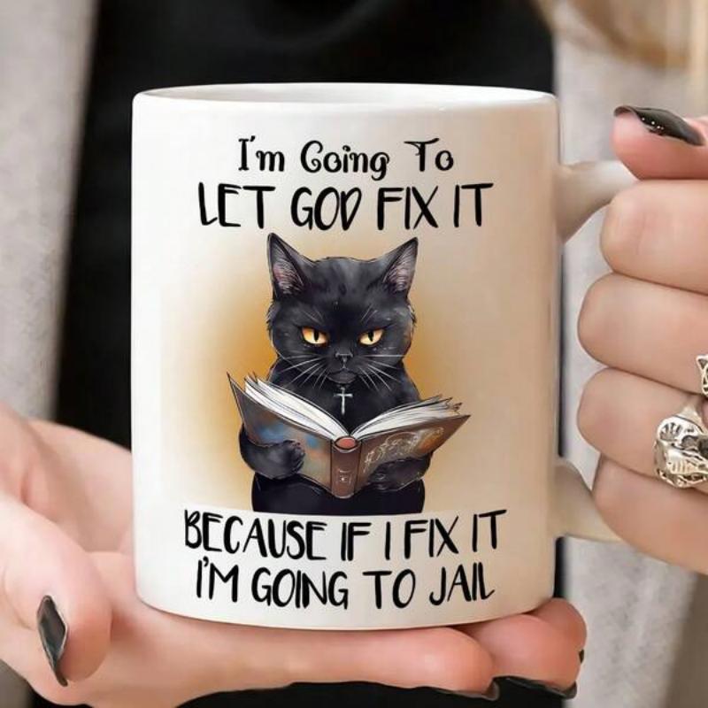Tailorly White Ceramic 11 oz Mug - Im Going To Let God Fix It Because If I Fix It Im Going To Jail Grumpy Black Cat Focused On Reading A Bible Cat