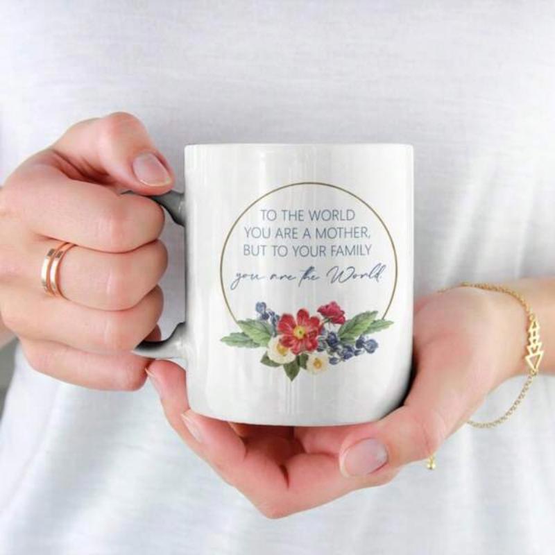 Tailorly White Ceramic 11 oz Mug - To The World You Are A Mother But To Your Family You Are The World Vibrant Garden Flowers Surrounded By Elegant Golden Circle