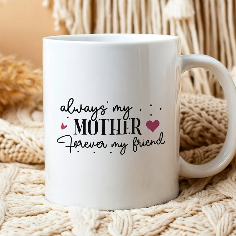 Tailorly White Ceramic 11 oz Mug - Always My Mother Forever My Friend Sentimental Quote Surrounded By Tiny Floating Hearts And Decorative Minimalist Dots Mug