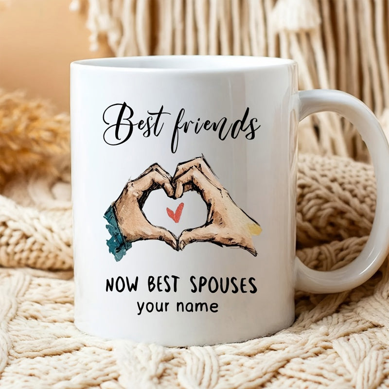 Tailorly White Ceramic 11 oz Mug - Best Friends Now Best Spouses Your Name Artistic Sketch Hands Forming A Heart Gesture With Red Core Heart
