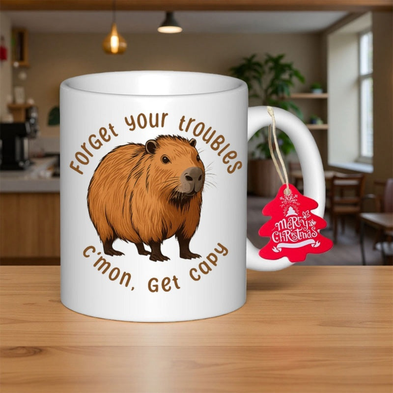 Tailorly White Ceramic 11 oz Mug - Forget Your Troubles Cmon Get Capy Adorable Brown Furry Rodent Standing Calmly Under Curved Playful Message Capybara