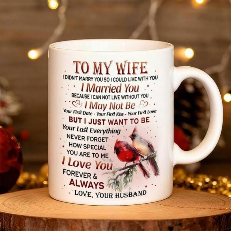 Tailorly White Ceramic 11 oz Mug - To My Wife Two Red Cardinals Perched Peacefully On A Winter Pine Tree Branch Birds