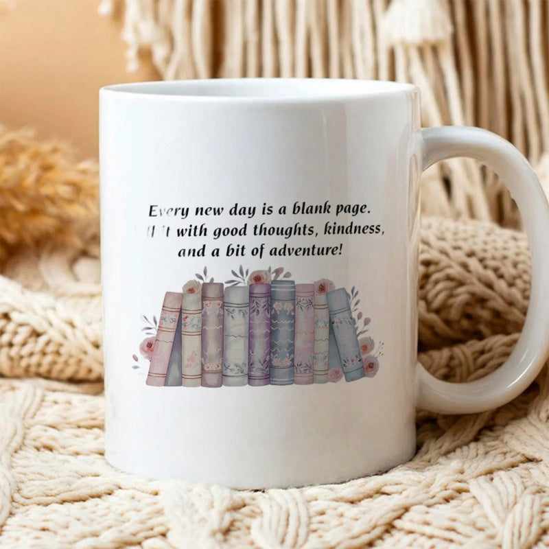 Tailorly White Ceramic 11 oz Mug - Every New Day Is A Blank Page Fill It With Good Thoughts Kindness And A Bit Of Adventure Pastel Colored Vintage Books Arranged