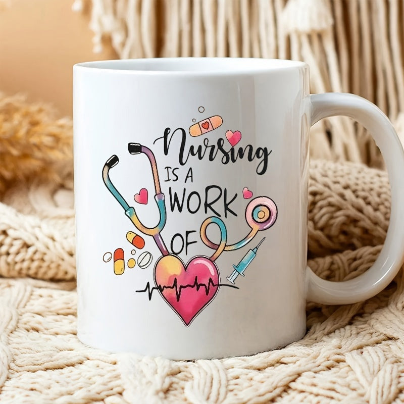 Tailorly White Ceramic 11 oz Mug - Nursing Is A Work Of Heart Colorful Medical Elements Featuring Vibrant Hearts And Life Saving Pulse Stethoscope